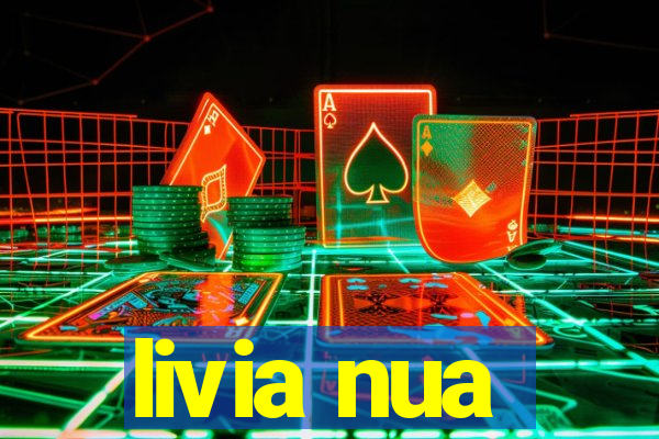 livia nua